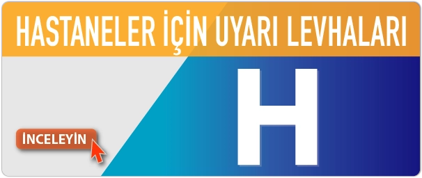 Hastane uyarı levhaları