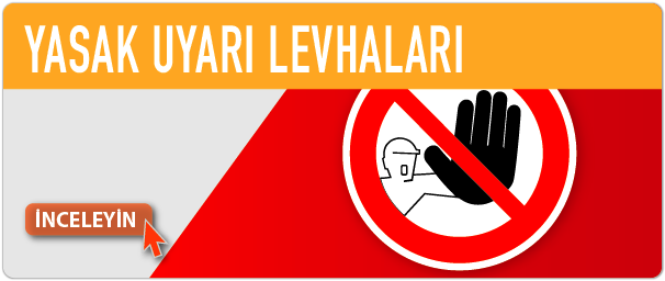 yasaklama levhaları