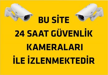 BU%20SİTE%20GÜVENLİK%20KAMERALARI%20İLE%2024%20SAAT%20İZLENMEKTEDİR-174