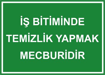 İŞ%20BİTİMİNDE%20TEMİZLİK%20YAPMAK%20MECBURİDİR-215