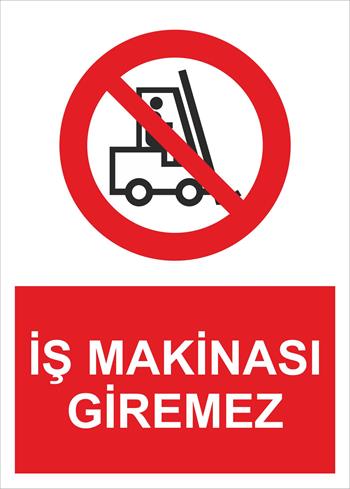 İŞ MAKİNASI GİREMEZ-64