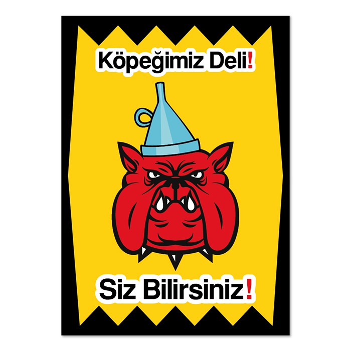 DİKKAT%20KÖPEK%20VAR%20LEVHALARI%20Özel%20kolleksiyon%20Deli