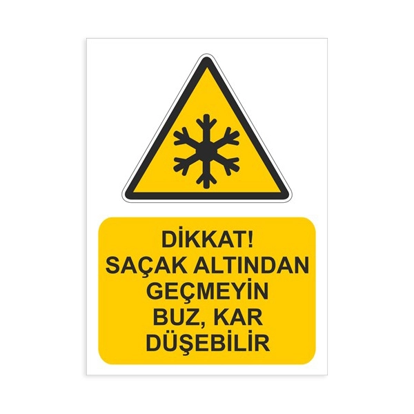 SAÇAK%20ALTINDAN%20GEÇMEYİN%20BUZ,%20KAR%20DÜŞEBİLİR