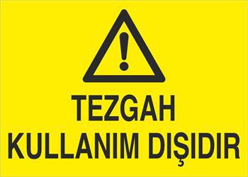 TEZGAH KULLANIM DIŞIDIR-121