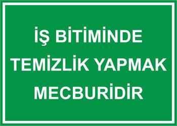 İŞ BİTİMİNDE TEMİZLİK YAPMAK MECBURİDİR-223