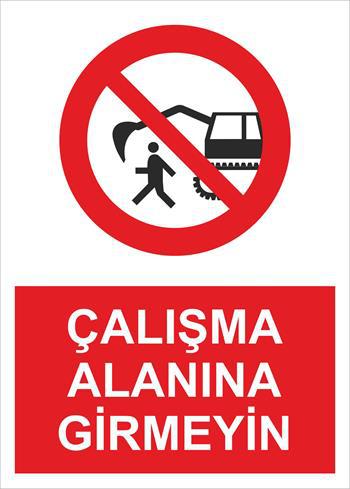 ÇALIŞMA ALANINA GİRMEYİN-62