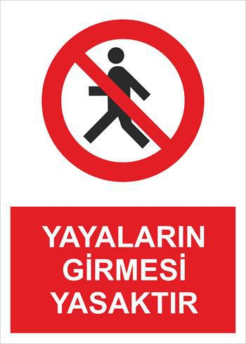 YAYALARIN GİRMESİ YASAKTIR-63