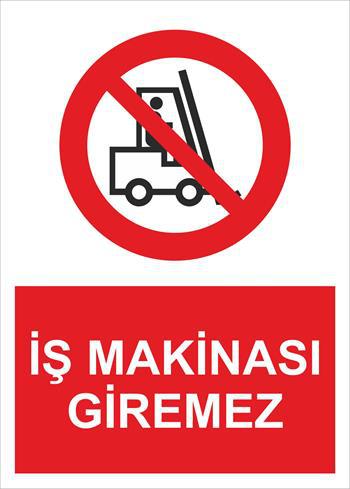 İŞ MAKİNASI GİREMEZ-64