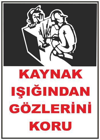 KAYNAK IŞIĞINDAN GÖZLERİNİ KORU-67