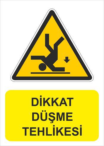 DİKKAT DÜŞME TEHLİKESİ-76