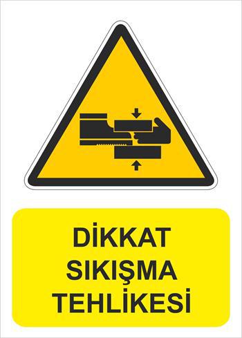 DİKKAT SIKIŞMA TEHLİKESİ-78