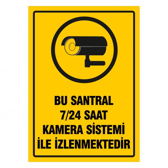 SANTRAL KAMERA SİSTEMİ UYARI LEVHASI