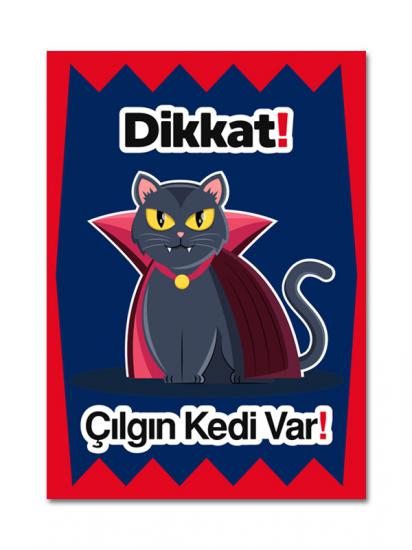 dikkat kedi var uyarı levhası