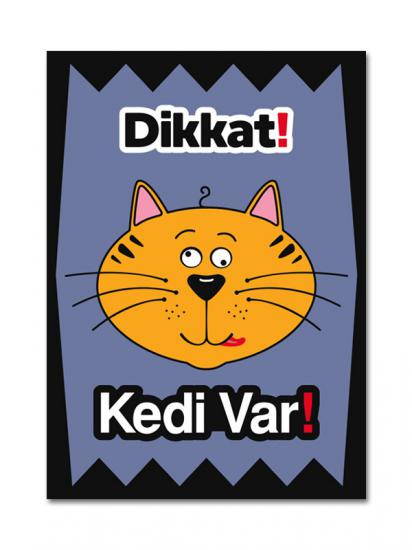 dikkat kedi var uyarı levhası