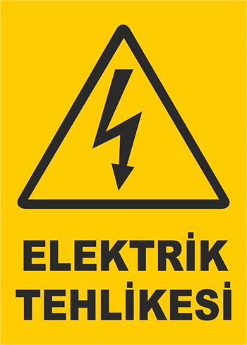 elektrik tehlikesi uyarı ikaz levhası
