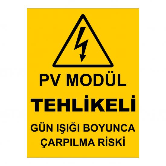 PV Modül Tehlikeli Gün ışığı boyunca çarpıma riski iş güvenliği uyarı levhası