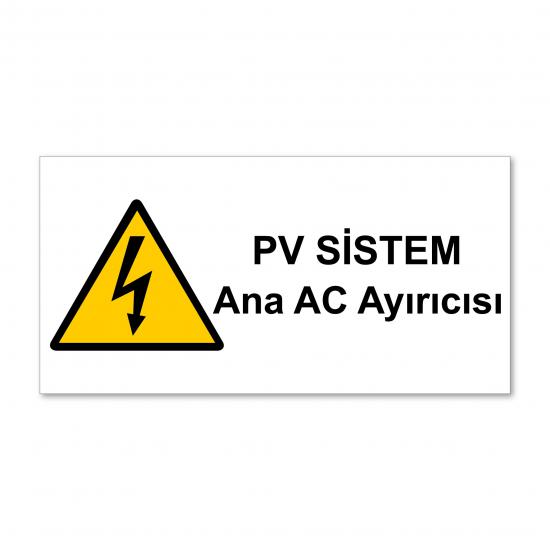 PV sistem Ana AC ayırıcısı uyarı levhası