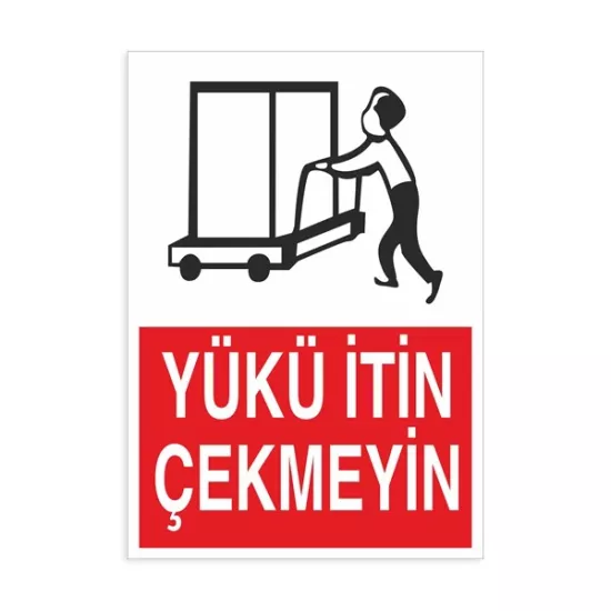 YÜKÜ İTİN ÇEKMEYİN-219