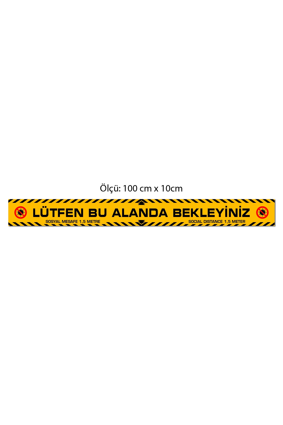 SOSYAL MESAFE Stickeri 100cm x10cm Yer laminasyonlu model 3
