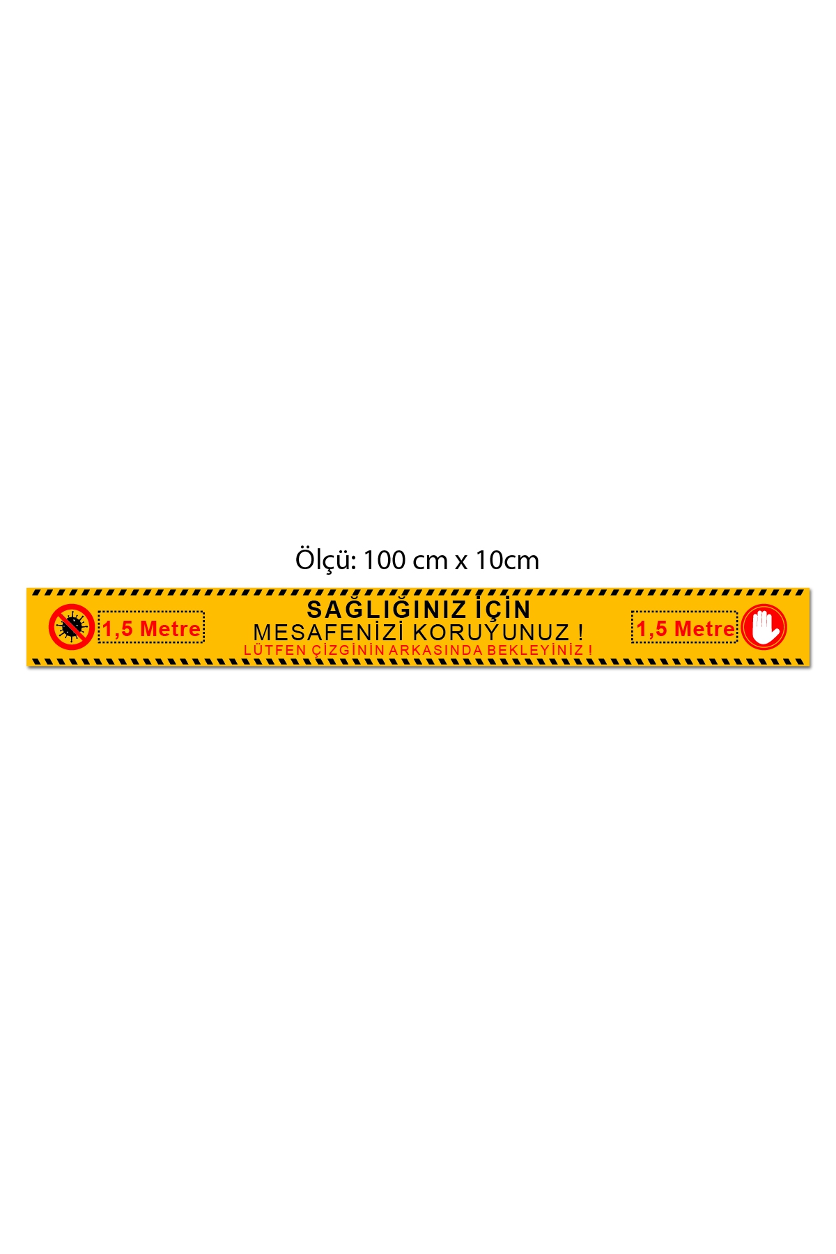 SOSYAL MESAFE Stickeri 100cm x10cm Yer laminasyonlu model 1